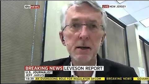 Jeff Jarvis reacts to Leveson Report