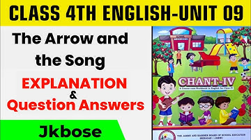 The Arrow and the Song Class 4th Jkbose l The Arrow and Song Class 4th Questions