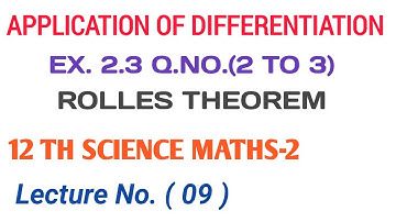 No. 09 Application of Differentiation Ex. 2.3 ||12th SCIENCE - MATHS-2 || New Syllabus 2020||