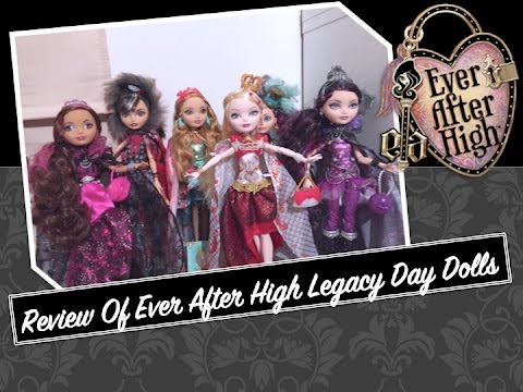 REVIEW OF OUR LEGACY DAY EVER AFTER HIGH DOLL COLLECTION