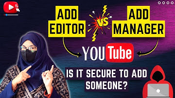 Who Gets Access To Your Channel? Uncovering YouTube