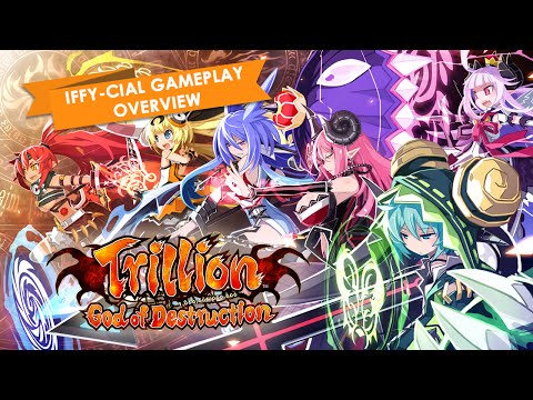 Trillion: God of Destruction Iffy-cial Gameplay Overview