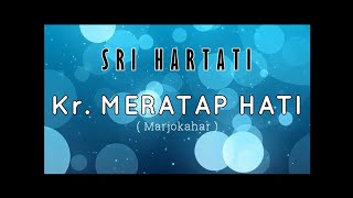 Kr. MERATAP HATI - Sri Hartati (Album Malam Kenangan)