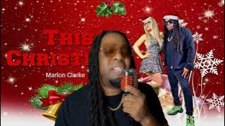 Esta Navidad /This Christmas/ Marlon Clarke