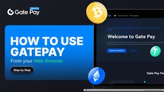 How To Use Gate Pay From Your Web Browser