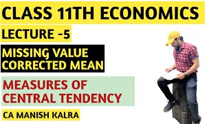 Missing Value | Corrected Mean | Measures  Of Central Tendency | Statistics By CA MANISH KALRA