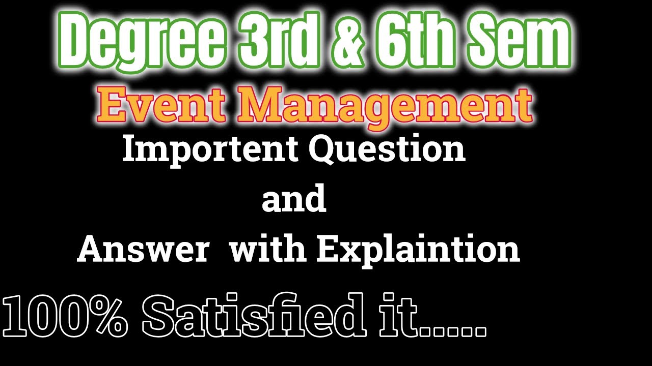Degree 3rd And 6th Sem Event Management In Telugu Importent Questions Youtube