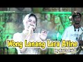 WONG LANANG LARA ATINE - RINI SANTIKA - DLS MUSIC IMAGINATION
