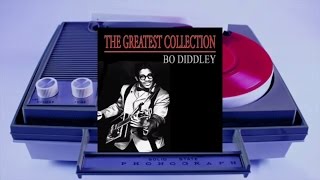 Bo Diddley - The Greatest Collection