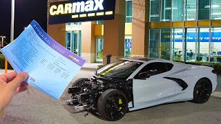 Took my WRECKED 2020 C8 CORVETTE to CARMAX and this is what they OFFERED ME........