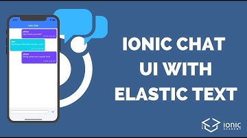 How to Create Ionic 4 Chat Bubbles with Elastic Textarea