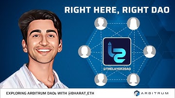 Layer2DAO | Arbitrum Right Here Right DAO EP2