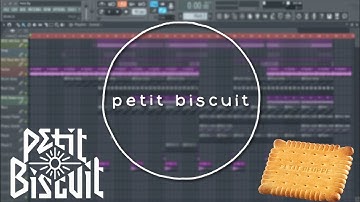 Petit Biscuit Style (FLP, Project) + Vocal Chop
