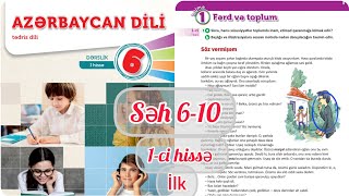 6-cı sinif Azərbaycan dili dərslik səh 6,7,8,9,10. 1-ci hissə. Səsdüşümü,səsartımı