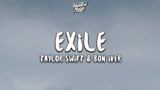 Taylor Swift - exile (Lyrics) ft. Bon Iver