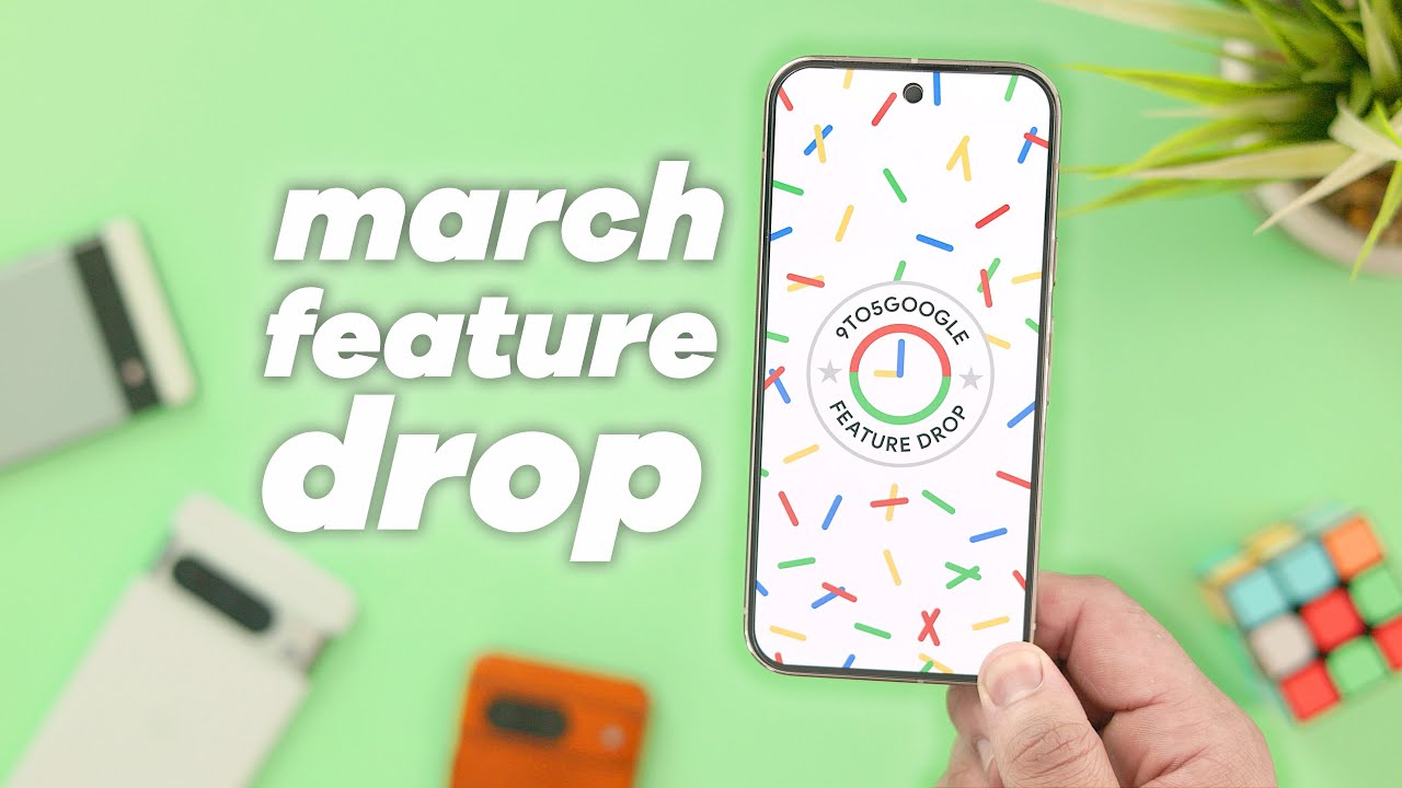March 2025 Pixel Feature Drop: EVERY new feature! - YouTube