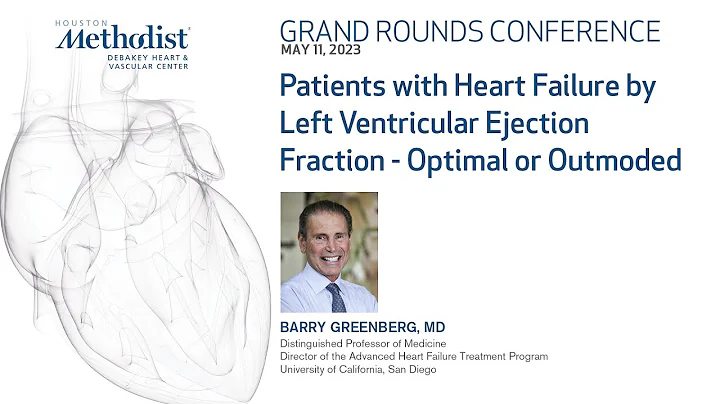 Classification of Patients with Heart Failure by Left Ventricular Ejection Fraction (Dr. Greenberg)