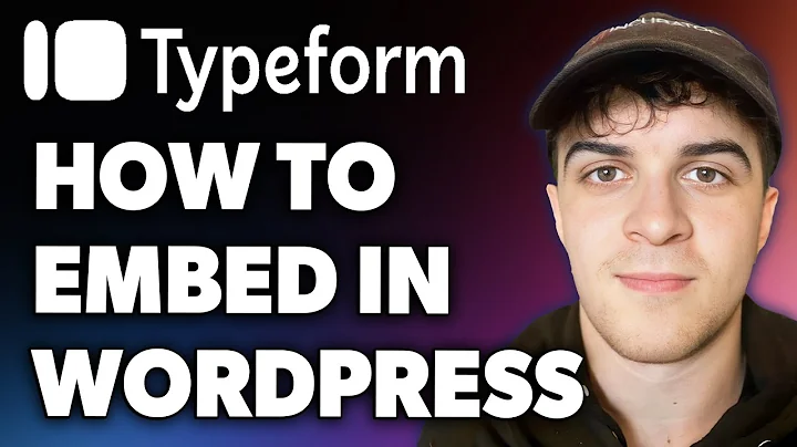 How to Embed Typeform in WordPress (Full 2024 Guide)