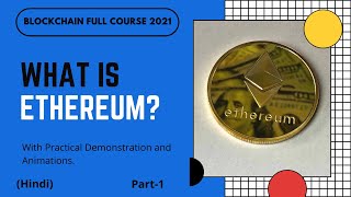 What is Ethereum? | Ethereum Full Course | Part -1 | Hindi