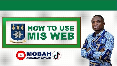 OVERVIEW ON HOW TO USE MIS WEB AS UG STUDENT