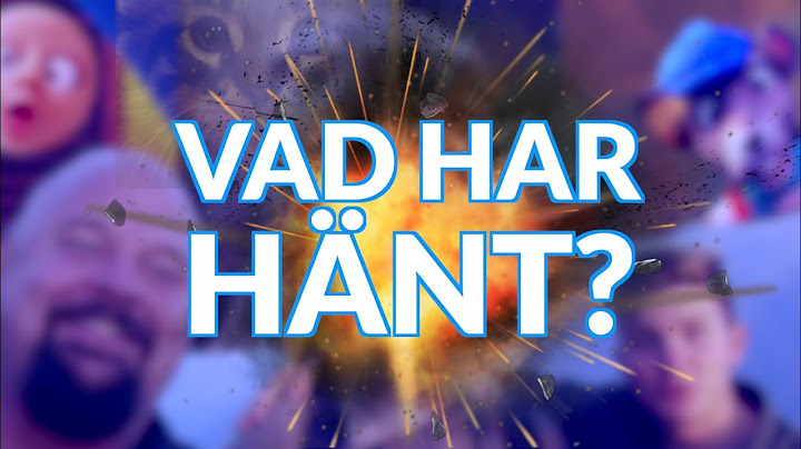 VAD HAR HÄNT?? - Stort montage på allt ni inte sett!