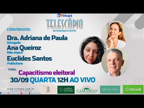 6° Telescópio - 30/09/2026 - Capacitismo Eleitoral