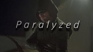 Arrow || Paralyzed