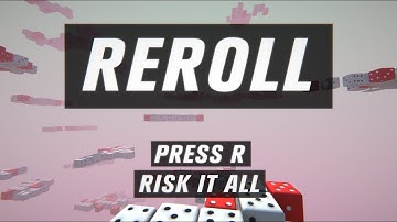 REROLL - GMTK Jul 22