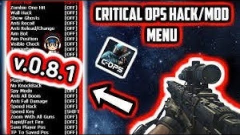 ⚉ Critical Ops v0.8.1 Mod Menu! 100% WORKING!!!