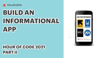 Hour of Code 2021 - Build an Informational App (2 of 4)