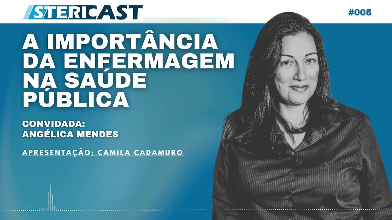 EP05 - A importância da enfermagem na saúde pública