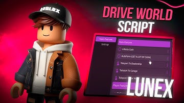 Roblox Drive World Script | Roblox Drive World Script | AUTOFARM, MONEY FARM, 60OK IN 10 MINUTES
