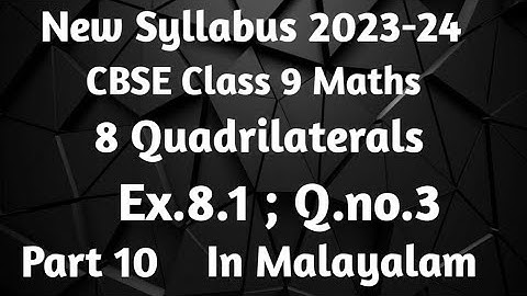 Exercise 8.1 Q.no.3 New Syllabus CBSE Class 9 Maths Chapter 8 Quadrilaterals In Malayalam