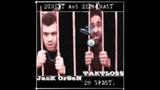 Jack Orsen &amp; Taktloss - Mörder Rap