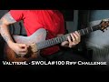 ValtteriL -  SWOLA100 / Sunday With Ola Riff Challenge #100