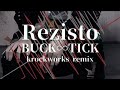 Rezisto / BUCK∞TICK cover remix