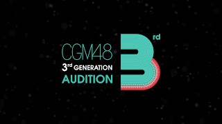 CGM48 3rd Generation Audition Announcement / CGM48