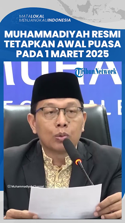 Sah! Muhammadiyah Resmi Tetapkan Awal Puasa Ramadhan pada 1 Maret 2025: Hasil Hisab Wujudul Hilal