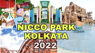 NICCO PARK KOLKATA 2022 | WET O WILD AFTER LOCKDOWN | WITH FULL DETAILS | NICCO PARK niccopark