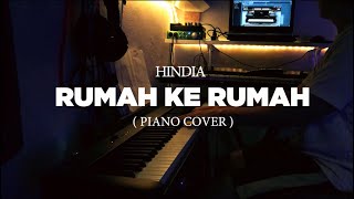 HINDIA - Rumah ke rumah ( Piano Cover Lullaby Version )