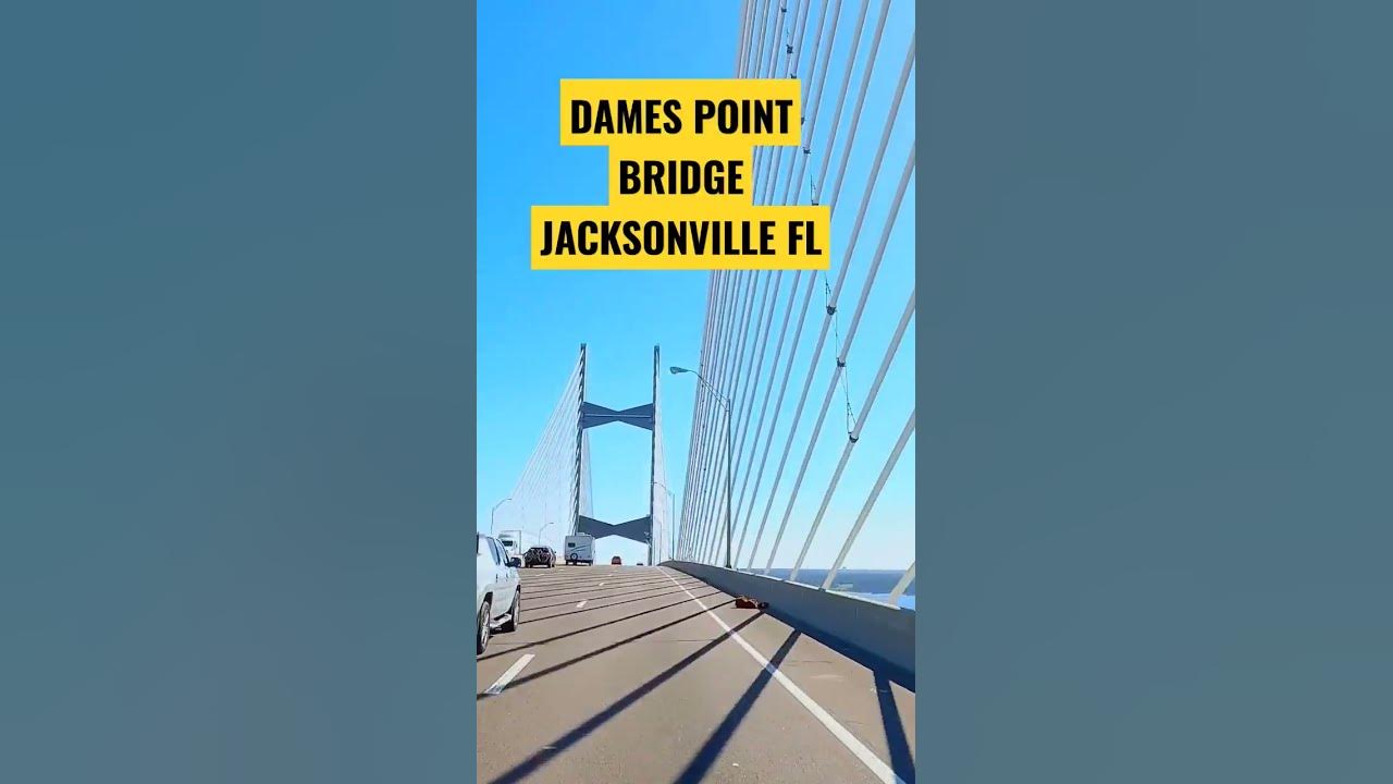 CROSSING DAMES POINT BRIDGE JACKSONVILLE FLORIDA YouTube