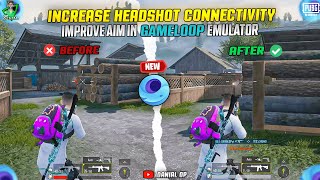 Increase Headshots And Bullet Connection + Improve Your Aim |  Pubg Gameloop Emulator BEST SETTINGS