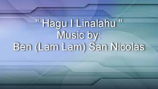 Video thumbnail of "Ben (Lam Lam) San Nicolas - Hagu I Linalahu"