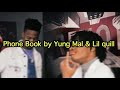Yung Mal & lil Quill -  PhoneBook ( Lyrics )