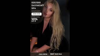 Khushi Daynight Spa Mumbai - 9867543644 | Spa In Vile Parle | Best Massage in Mumbai