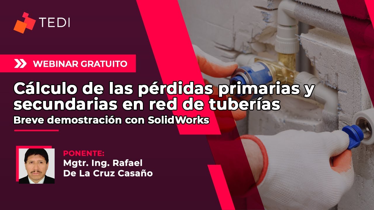 Webinar | Cálculo de Pérdidas Primarias y Secundarias en redes de