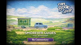 Tiny Bookshop | Summer 10, 11, 12 | Waterfront Square and Far Beach | No Commentary