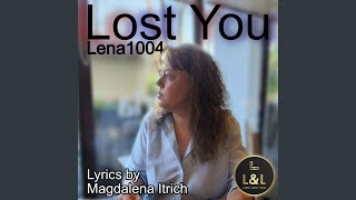 Lost You - Lena1004