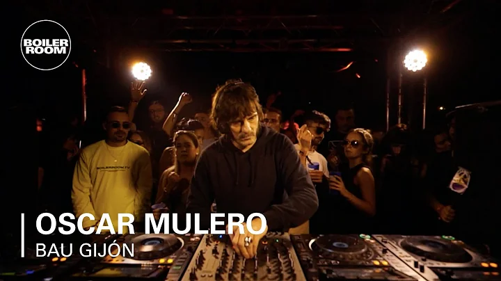 Oscar Mulero | Boiler Room x BAU Gijn