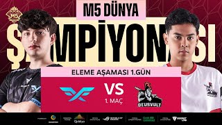 M5 Dünya Şampiyonası Grup Aşaması Eleme Aşaması 1. Gün | FF vs DEVU | 1. Maç